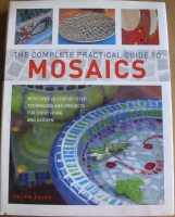 The Complete Practical Guide To Mosaics